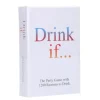 Drink if...