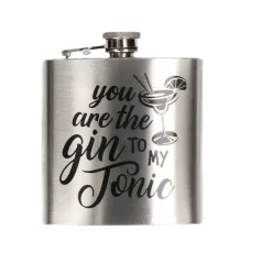 Heupfles You are the gin to my tonic
