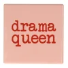 Tegeltje 'dramaqueen' - oranje met rood - 10x10 cm