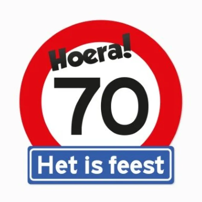 Verkeersbord Hoera 70