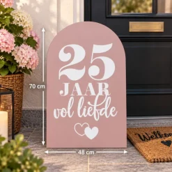 Welkomstbord 25 jaar Vol Liefde